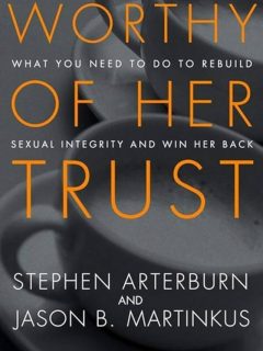 Worthy of Her Trust